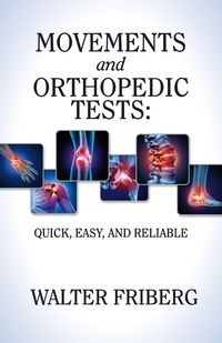 Produktbild: Movements and Orthopedic Tests: quick, easy, and reliable