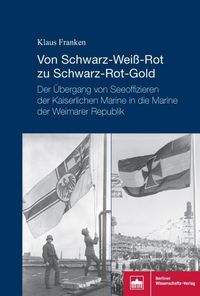 Produktbild: Von Schwarz-Wei&szlig;-Rot zu Schwarz-Rot-Gold