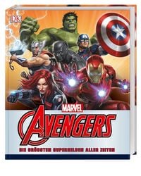 Produktbild: MARVEL Avengers Die gr&ouml;&szlig;ten Superhelden aller Zeiten