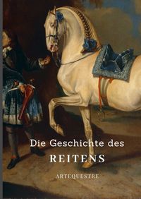 Produktbild: Die Geschichte des Reitens