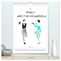 Produktbild: 2 MODELS - ABOUT ME UND GABRIELA - Bodypainting Skizzen Zenga Fotografie (hochwertiger Premium Wandkalender 2026 DIN A2 hoch), Kunstdruck in Hochglanz