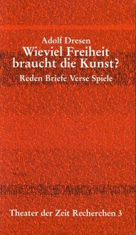 Produktbild: Adolf Dresen - Wieviel Freiheit braucht die Kunst?