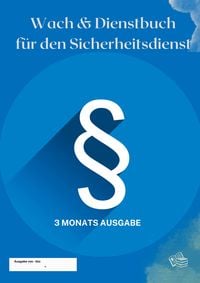 Produktbild: Wach & Dienstbuch f&uuml;r den Sicherheitsdienst
