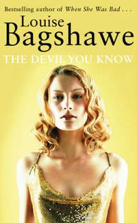 The Devil You Know - Louise Bagshawe - Google Books