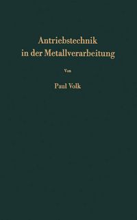 Produktbild: Antriebstechnik in der Metallverarbeitung