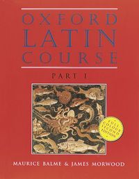 Produktbild: Balme, M: Oxford Latin Course