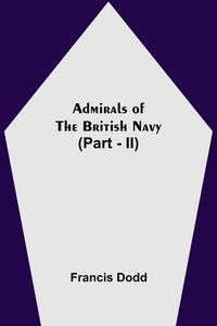 Produktbild: Admirals Of The British Navy (Part - Ii)