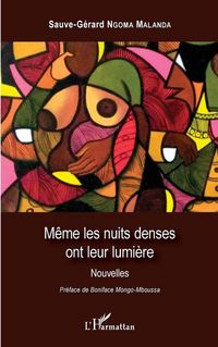 Produktbild: M&ecirc;me les nuits denses ont leur lumi&egrave;re