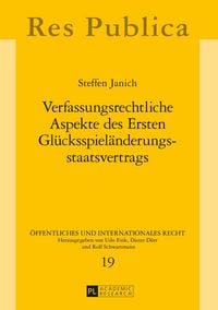 Produktbild: Verfassungsrechtliche Aspekte des Ersten Gl&uuml;cksspiel&auml;nderungsstaatsvertrags