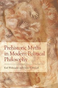 Produktbild: McCall, G: Prehistoric Myths in Modern Political Philosophy