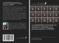 Produktbild: La sostenibilidad emocional y la asociaci&oacute;n sostenible en el per&iacute;odo posterior a COVID19