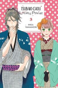 Produktbild: Tsubaki-chou Lonely Planet, Vol. 3