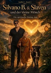 Produktbild: Der kleine M&ouml;nch - Staffel 2 / Silvano B &amp; Slaven und der kleine M&ouml;nch - Spirituelle Dating-App