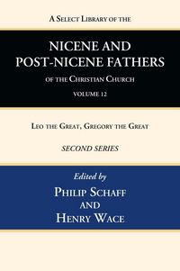 Produktbild: A Select Library of the Nicene and Post-Nicene Fathers of the Christian Church, Second Series, Volume 12