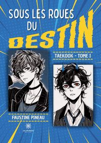 Produktbild: Sous les roues du destin Taekook