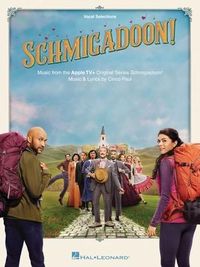 Produktbild: Schmigadoon - Music from the Apple Tv+ Original Series: Vocal Selections Songbook