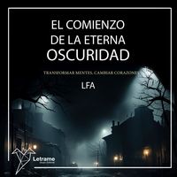 Produktbild: El comienzo de la eterna oscuridad