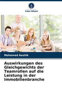 Produktbild: Auswirkungen des Gleichgewichts der Teamrollen auf die Leistung in der Immobilienbranche