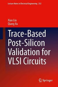 Produktbild: Trace-Based Post-Silicon Validation for VLSI Circuits