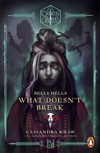 Produktbild: Critical Role: Bells Hells - What Doesn't Break