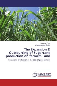 Produktbild: The Expansion & Outsourcing of Sugarcane production on farmers Land