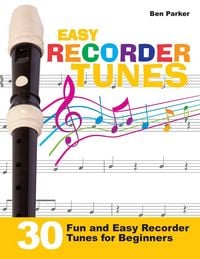 Produktbild: Easy Recorder Tunes - 30 Fun and Easy Recorder Tunes for Beginners!