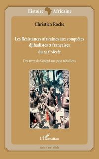 Produktbild: Les R&eacute;sistances africaines aux conqu&ecirc;tes djihadistes et fran&ccedil;aises du XIX&egrave; si&egrave;cle