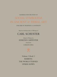 Produktbild: Social Symbolism in Ancient & Tribal Art: Rebirth: The World Turned Upside Down