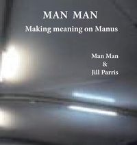Produktbild: Man Man: Making meaning on Manus