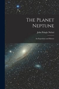 Produktbild: The Planet Neptune: An Exposition and History