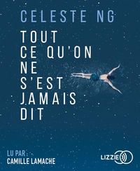 Bild vom Artikel Tout ce qu'on ne s'est jamais dit vom Autor Celeste Ng