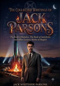 Produktbild: The Collected Writings of Jack Parsons