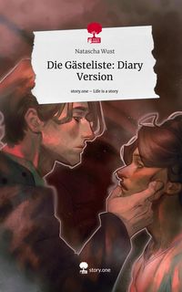 Produktbild: Die G&auml;steliste: Diary Version. Life is a Story - story.one