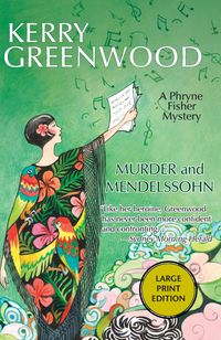 Bild vom Artikel Murder and Mendelssohn vom Autor Kerry Greenwood