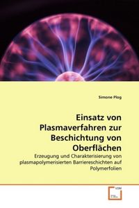 Produktbild: Plog, S: Einsatz von Plasmaverfahren zur Beschichtung von Ob