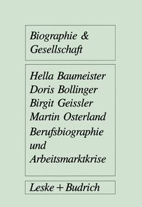 Produktbild: Berufsbiographie und Arbeitsmarktkrise