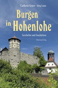 Bild vom Artikel Burgen in Hohenlohe vom Autor Carlheinz Gräter
