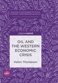 Produktbild: Oil and the Western Economic Crisis