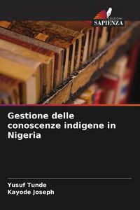 Produktbild: Gestione delle conoscenze indigene in Nigeria