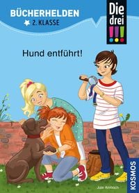 Produktbild: Die drei !!!, B&uuml;cherhelden 2. Klasse, Hund entf&uuml;hrt!