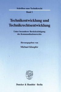 Produktbild: Technikentwicklung und Technikrechtsentwicklung.