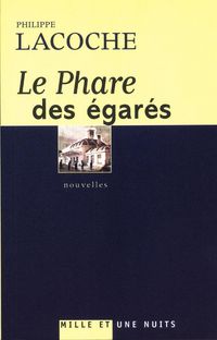 Produktbild: Le Phare des &eacute;gar&eacute;s