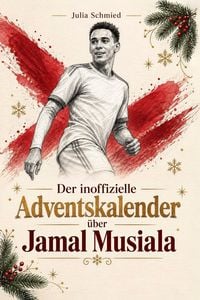 Produktbild: Der inoffizielle Adventskalender &uuml;ber Jamal Musiala