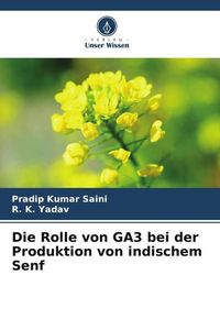 Produktbild: Die Rolle von GA3 bei der Produktion von indischem Senf