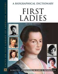 Produktbild: First Ladies: A Biographical Dictionary