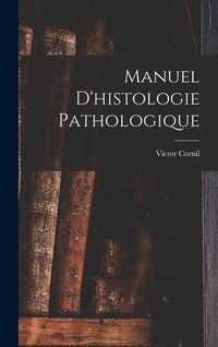 Produktbild: Manuel D'histologie Pathologique