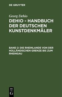 Produktbild: Die Rheinlande von der holl&auml;ndischen Grenze bis zum Rheingau
