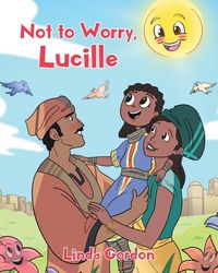 Produktbild: Not to Worry, Lucille