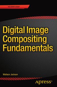 Produktbild: Digital Image Compositing Fundamentals