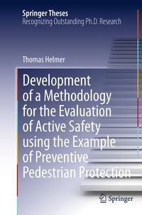 Produktbild: Development of a Methodology for the Evaluation of Active Safety using the Example of Preventive Pedestrian Protection